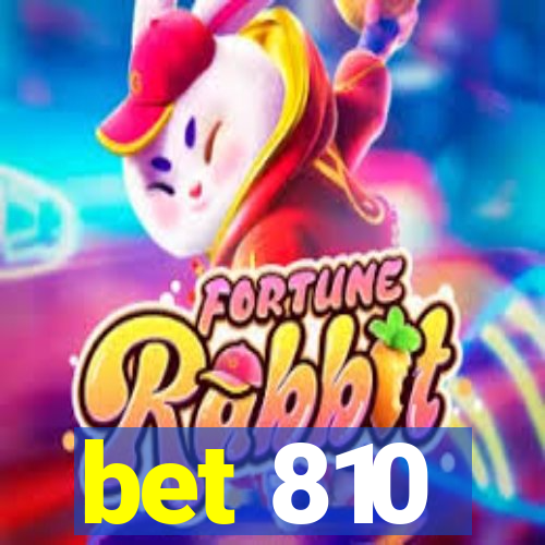 bet 810